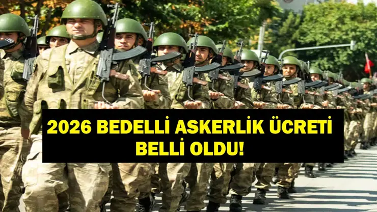 Bedelli Askerlik Ücreti 